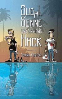 bokomslag Sus(h)i, Sonne und ein wenig Hack