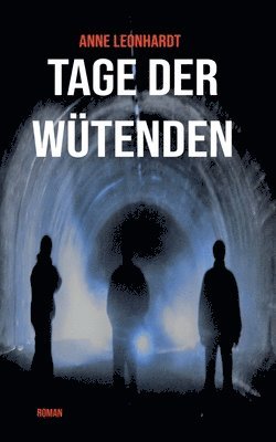bokomslag Tage der Wütenden