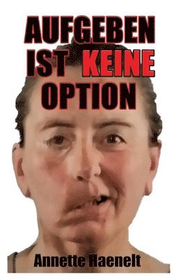 bokomslag Aufgeben ist keine Option