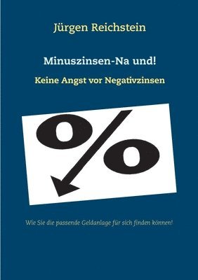 bokomslag Minuszinsen-Na und!