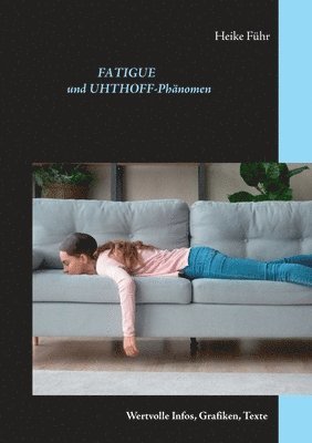 bokomslag Fatigue und Uhthoff-Phänomen