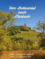 Vom Bottwartal nach Marbach 1