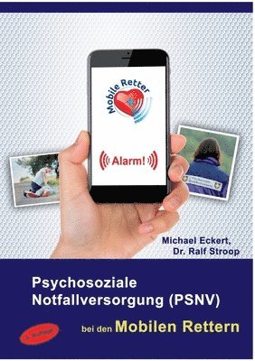 Michael Eckert, Ralf Stroop - Psychosoziale Notfallversorgung (PSNV) bei den Mobilen Rettern, Häftad