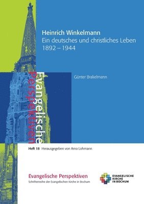 bokomslag Heinrich Winkelmann: Ein deutsches und christliches Leben 1892 - 1944