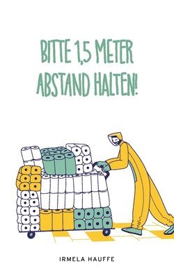 Bitte 1,5 Meter Abstand halten