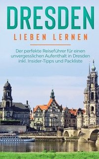 bokomslag Dresden lieben lernen