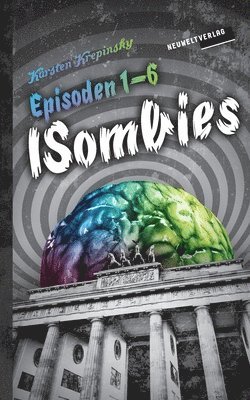 ISombies - Alle 6 Episoden