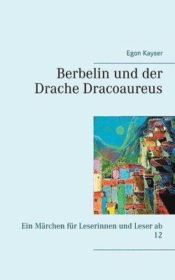 bokomslag Berbelin und der Drache Dracoaureus
