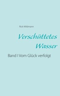 bokomslag Verschttetes Wasser