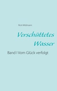 bokomslag Verschüttetes Wasser
