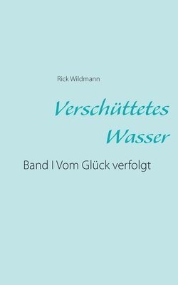 bokomslag Verschüttetes Wasser