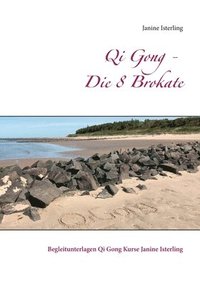 bokomslag Qi Gong - Die 8 Brokate