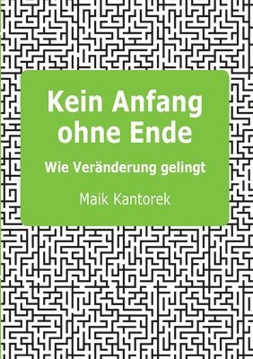 Kein Anfang ohne Ende 1