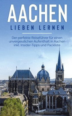 bokomslag Aachen lieben lernen