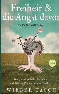 bokomslag Freiheit & die Angst davor