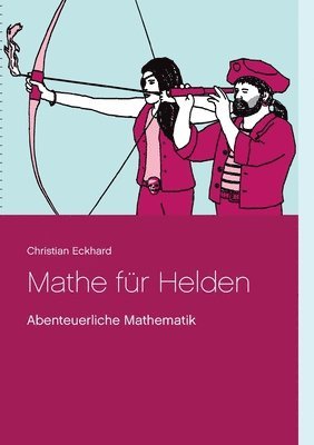 bokomslag Mathe für Helden