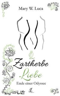 bokomslag Zartherbe Liebe