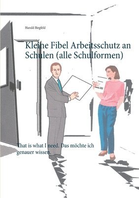 Harald Birgfeld - Kleine Fibel Arbeitsschutz an Schulen (alle Schulformen), Häftad