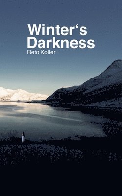 Winter's Darkness