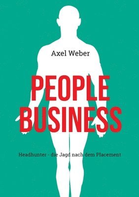 Axel Weber - People Business, Häftad