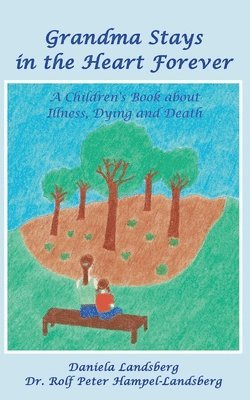 Grandma Stays in the Heart Forever