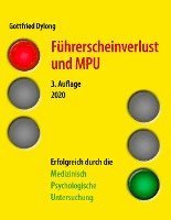 bokomslag Führerscheinverlust und MPU (3. Auflage)