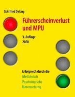 bokomslag Führerscheinverlust und MPU (3. Auflage)