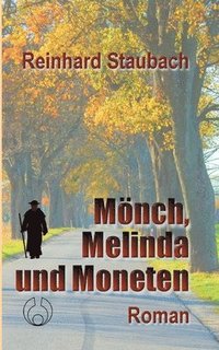 bokomslag Mnch, Melinda und Moneten