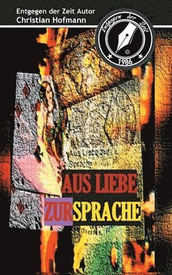Christian Hofmann - Aus Liebe zur Sprache, Häftad