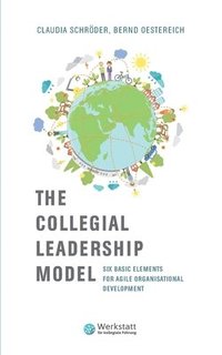 bokomslag The Collegial Leadership Model