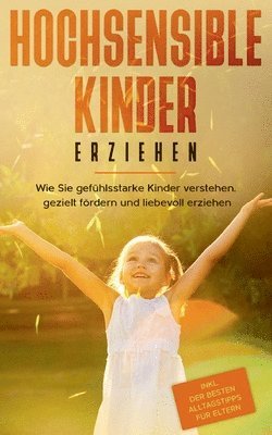 bokomslag Hochsensible Kinder erziehen