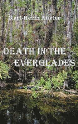 bokomslag Death in the Everglades