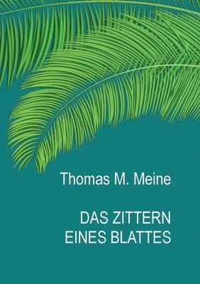 bokomslag Das Zittern eines Blattes