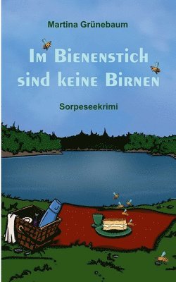 bokomslag Im Bienenstich sind keine Birnen