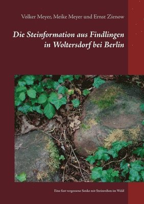 bokomslag Steinformation aus Findlingen in Woltersdorf bei Berlin