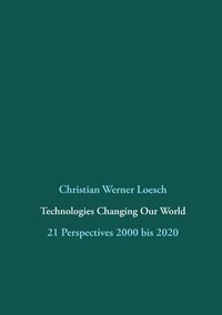 bokomslag Technologies Changing Our World