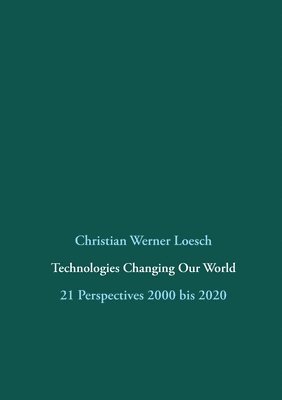 Technologies Changing Our World 1
