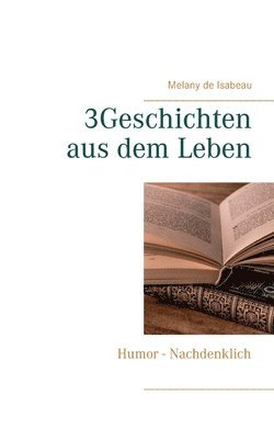 bokomslag 3Geschichten aus dem Leben