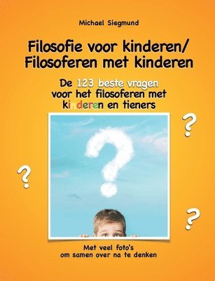 bokomslag Filosofie voor kinderen / Filosoferen met kinderen