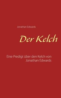 bokomslag Der Kelch