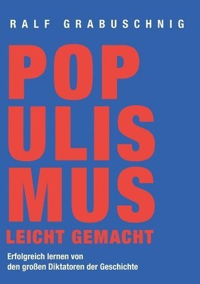 Populismus leicht gemacht 1