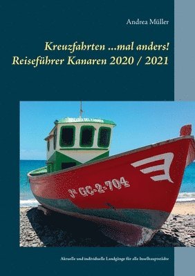 Kreuzfahrten ...mal anders! Reisefhrer Kanaren 2020 / 2021 1