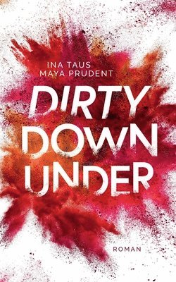 Dirty Down Under 1