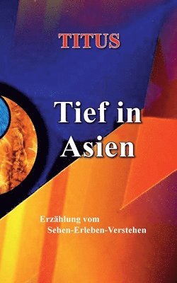 Titus - Tief in Asien, Häftad