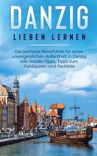 bokomslag Danzig lieben lernen