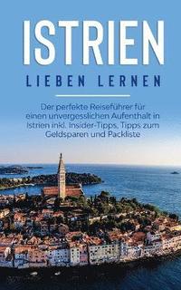 bokomslag Istrien lieben lernen