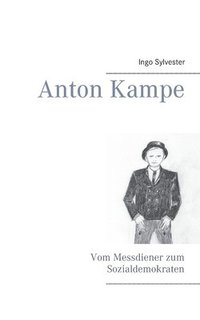 bokomslag Anton Kampe