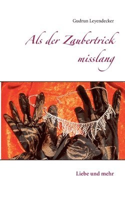 bokomslag Als der Zaubertrick misslang