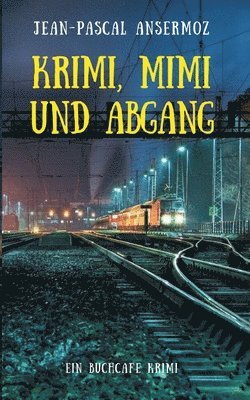 bokomslag Krimi, Mimi und Abgang