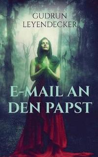 bokomslag E-Mail an den Papst